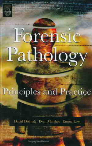 Forensic Pathology : Principles and Practice